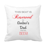 Reserved for Dad Cushion - Fizzy Strawberry Gifts