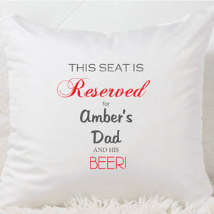 Reserved for Dad Cushion